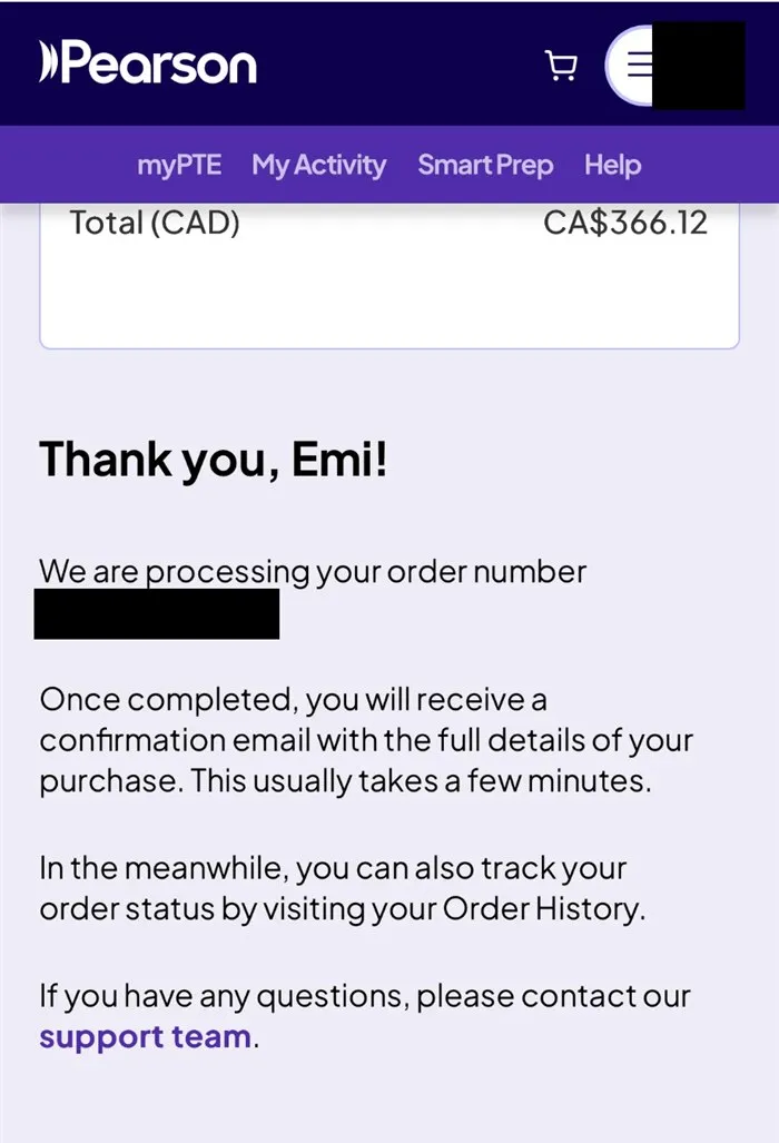 A Pearson PTE order confirmation on a phone showing a total of CA$366.12 and a thank-you message. The order number and the account initials are covered with black boxes.